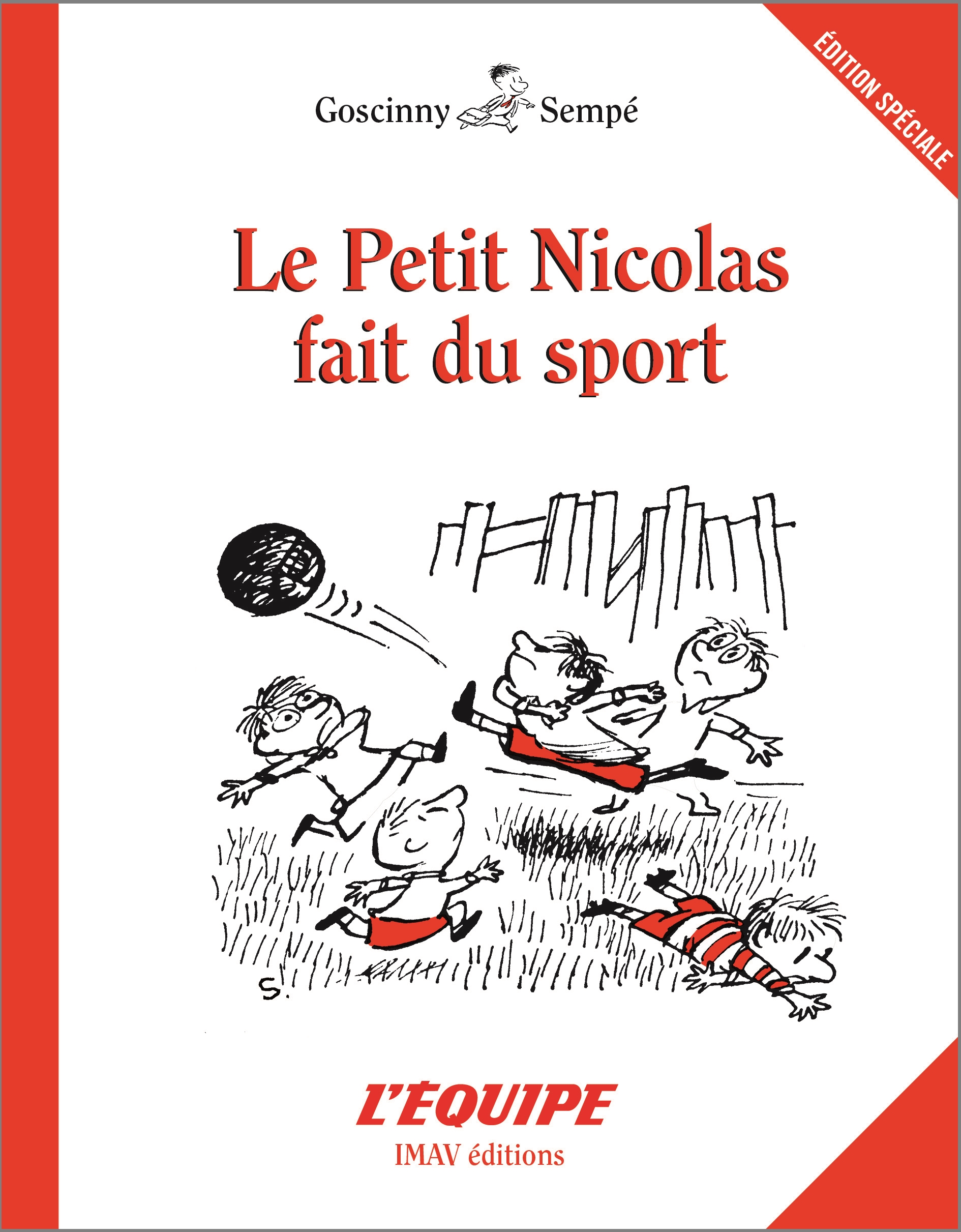 Le Petit Nicolas Le Ballon De Rugby Le Petit Nicolas fait du sport - LE SITE OFFICIEL