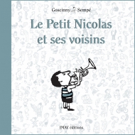 Le Petit Nicolas <br />
et ses voisins
