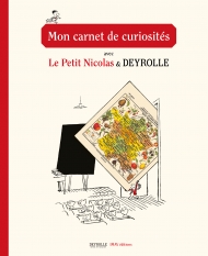 Mon carnet de curiosités<br />
avec Le Petit Nicolas & Deyrolle