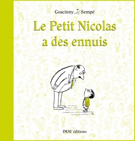 Le Petit Nicolas <br />
a des ennuis