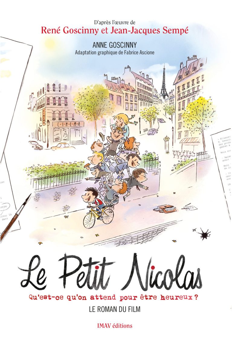 Le Petit Nicolas – Qu&rsquo;est-ce qu&rsquo;on attend pour être heureux ? Le Roman du film